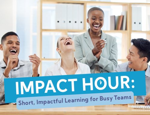IMPACT HOURS:  One Hour. Big Shift. Bigger Impact.